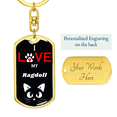 thumbnail image 3 of I Love My Ragdoll Cat Stainless Steel or 18k Gold Premium Swivel Dog Tag Keychain, 3 of 8