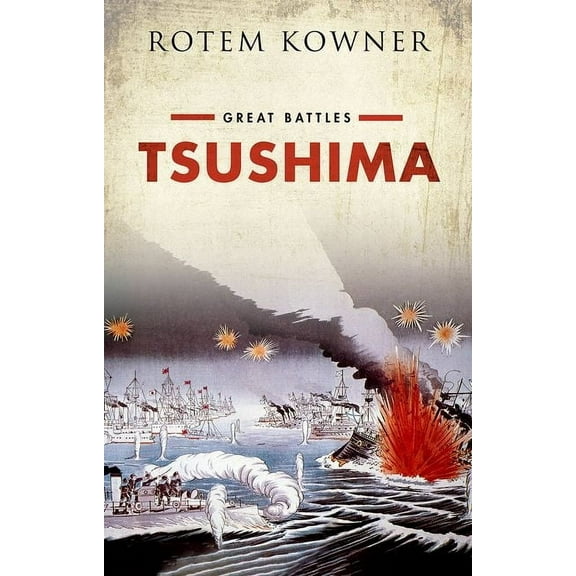 Great Battles Tsushima: Great Battles Series, (Hardcover)