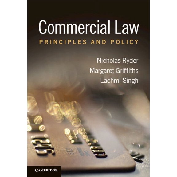 Commercial Law: Principles and Policy, (Hardcover)