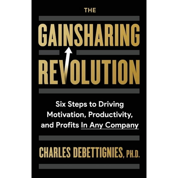 The Gainsharing Revolution, (Paperback)
