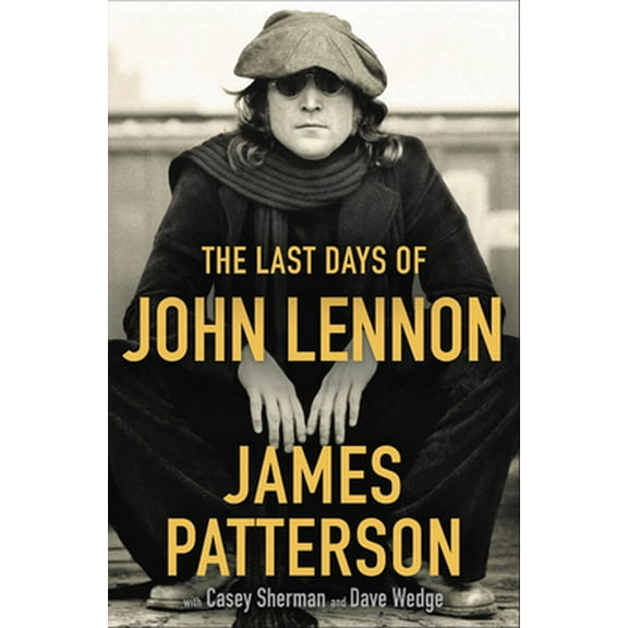 Pre-Owned The Last Days of John Lennon (Hardcover) 0316429066 9780316429061