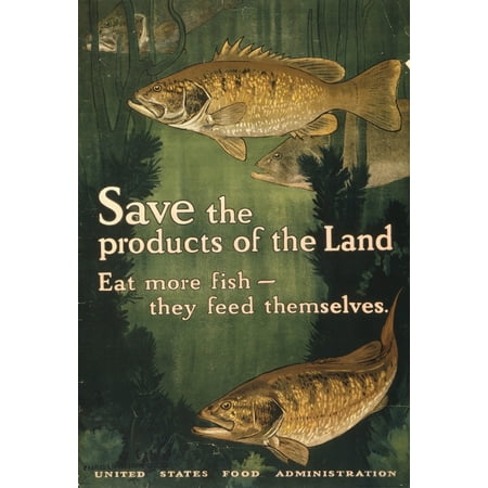 Feeding Unit - WWI Save The Products Of The Land Eat More Fish They Feed Themselves Unit Stretched Canvas - (18 x 24)
