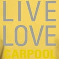 thumbnail image 3 of CafePress - Live Love Carpool T Shirt - Men's Classic Graphic T-Shirt, 3 of 4