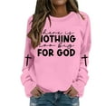 thumbnail image 2 of There Is Nothing Too Big For God Christian Sweatshirts for Women Long Sleeve Crewneck Graphic Sweatshirt Pullover Tops, 2 of 5