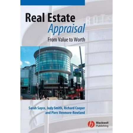 Real Estate Appraisal: From Value to Worth