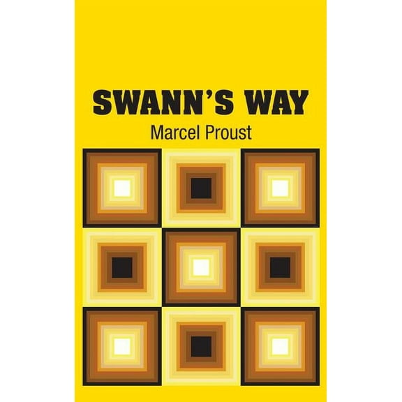 Swann's Way, (Hardcover)