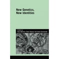 thumbnail image 2 of New Genetics, New Identities (Genetics and Society), 2 of 2