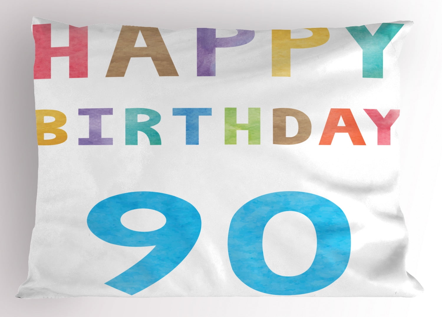 90th Birthday Pillow Sham Happy Greeting Lettering in Watercolors