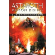 Astaroth: Demon Rising: Out of the Shadowsd (Paperback)