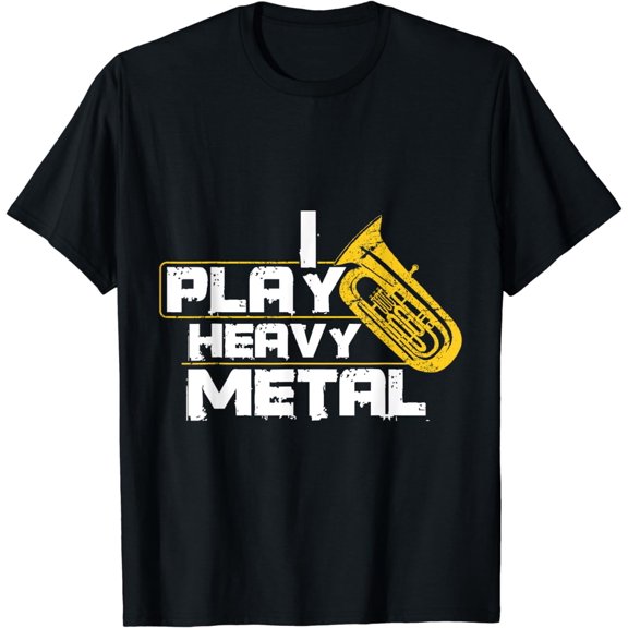 I Play Heavy Metal Tuba T-Shirt