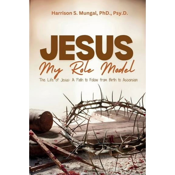 Jesus My Role Model, (Paperback)