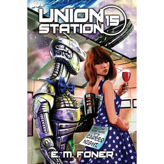 Earthcent Ambassador Career Night on Union Station, Book 15, (Paperback)