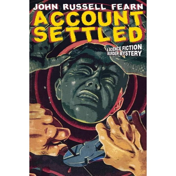 Account Settled: A Science Fiction Murder Mystery, (Paperback)