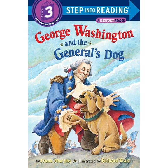 Pre-Owned George Washington and the General's Dog (Paperback) 0375810153 9780375810152