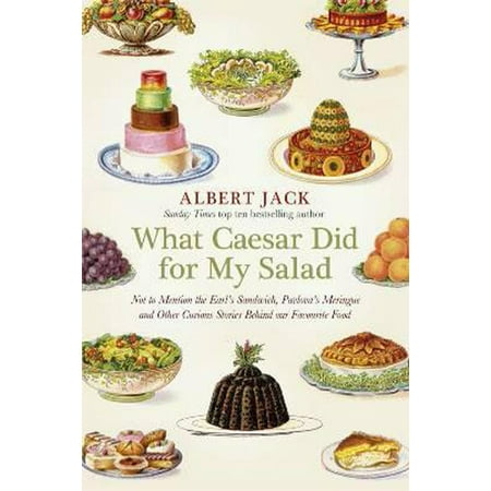 What Caesar did for My Salad - eBook (Best Caesar Salad In Los Angeles)