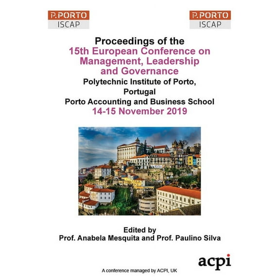 ECMLG19 - Proceedings of the 15th European Conference on Management, Leadership and Governance (Paperback)