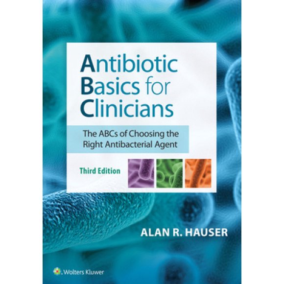 Antibiotic Basics for Clinicians