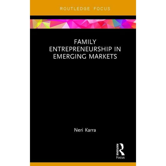 Family Entrepreneurship in Emerging Markets, (Hardcover)