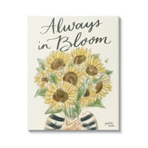Stupell Industries Always In Bloom Person Holding Sunflowers Calligraphy Graphic Art Gallery Wrapped Canvas Print Wall Art, Design by Jess Baskin