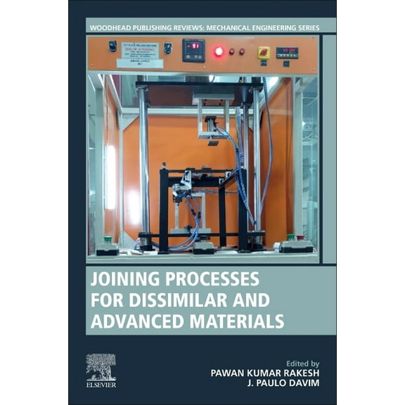 Woodhead Publishing Reviews: Mechanical Joining Processes for Dissimilar and Advanced Materials, (Paperback)