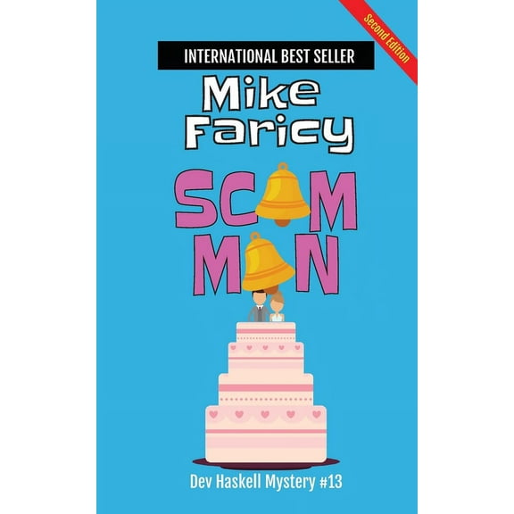 Scam Man: Dev Haskell Private Investigator Book 13, Second Edition, (Paperback)