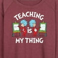 thumbnail image 3 of Dr. Seuss - Teaching Is My Thing - Women's Lightweight French Terry Long Sleeve Shirt, 3 of 6