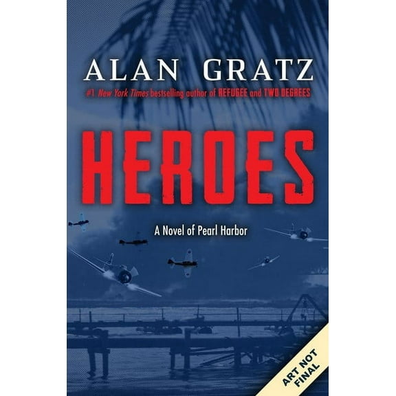 Heroes: a Novel of Pearl Harbor (Hardcover)