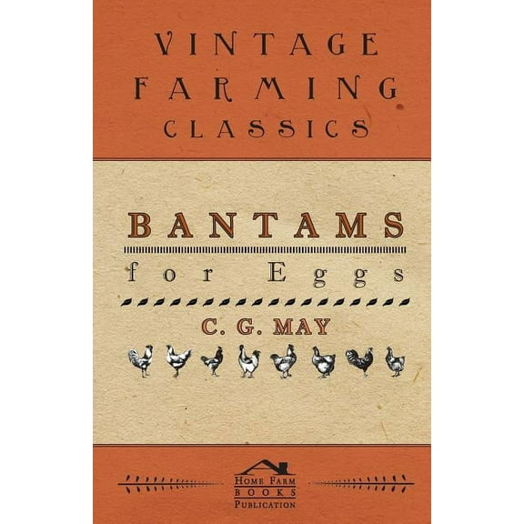 Bantams for Eggs, (Paperback)
