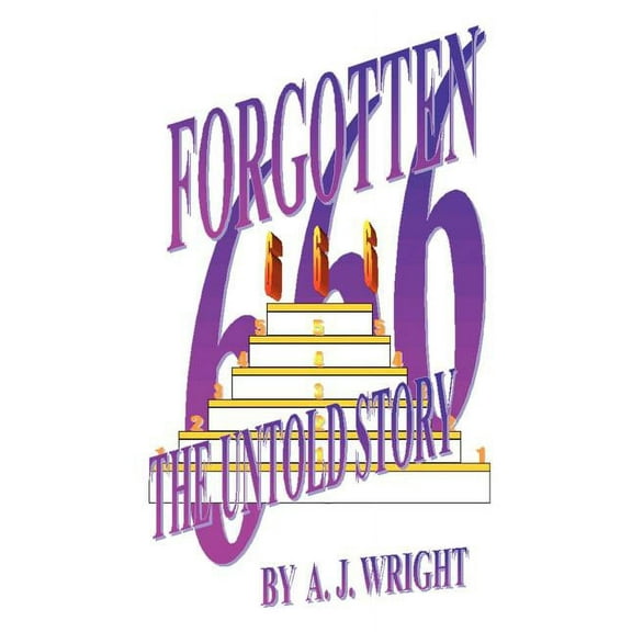 Forgotten 666: The Untold Story (Paperback)