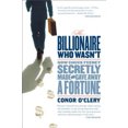 thumbnail image 3 of Milliardaire Qui n'Était Pas, Conor O'Clery Broché, 3 of 3