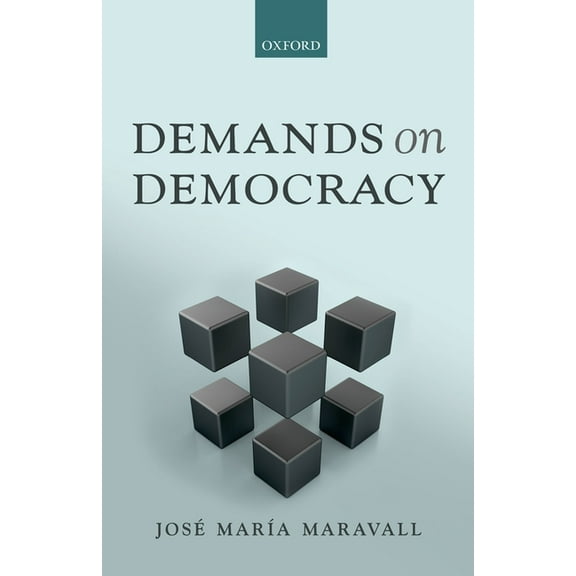 Demands on Democracy, (Hardcover)