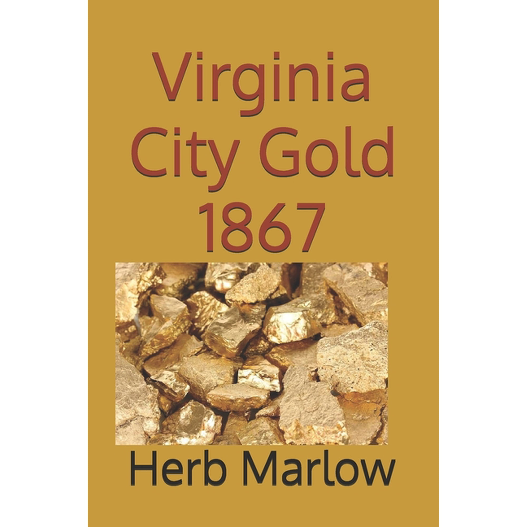 Virginia City Gold 1867 (Paperback)