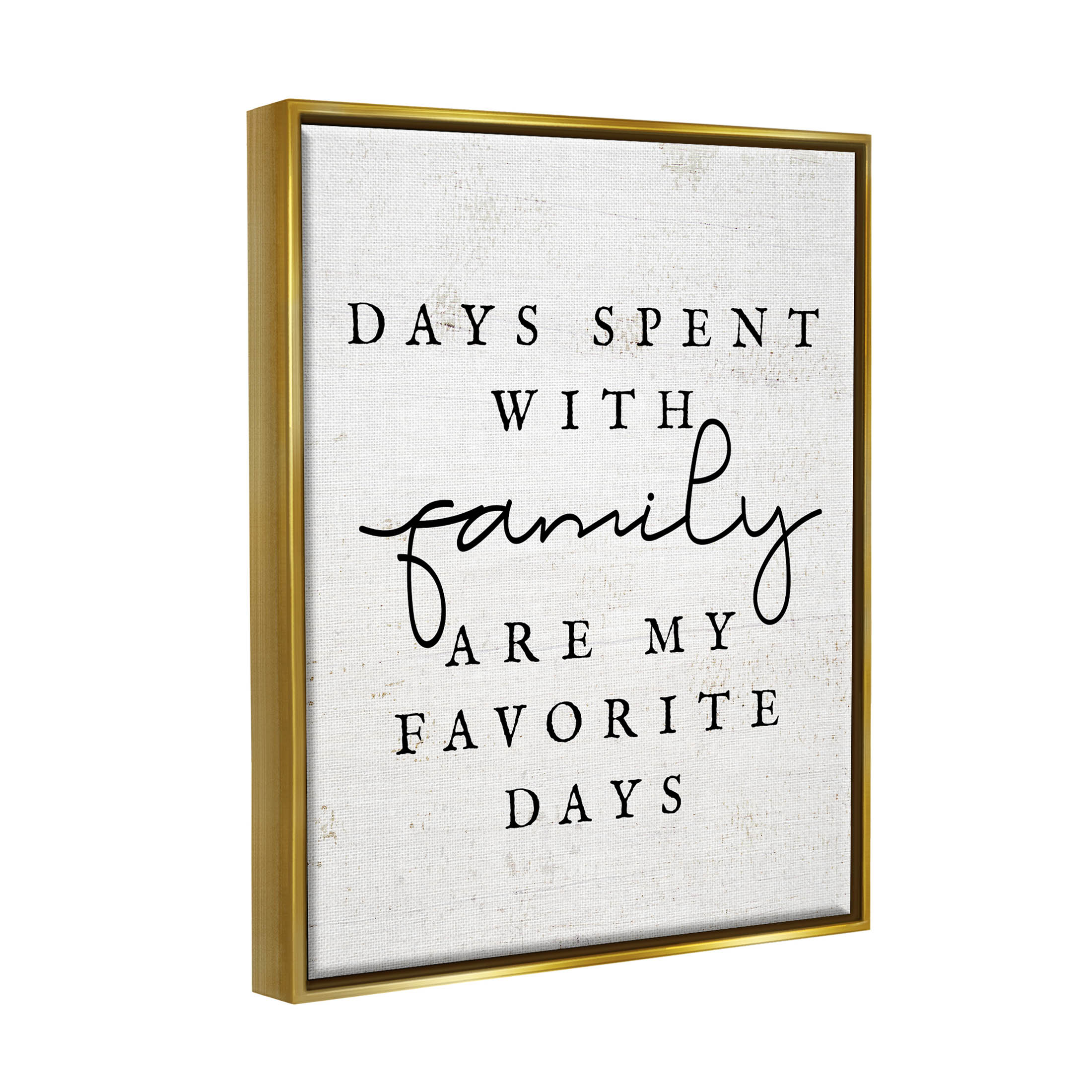 Days Spent With Family Heartwarming Inspirational Graphic Art Metallic Gold Framed Art Print Wall Art