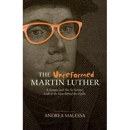 History Behind Chopsticks The Unreformed Martin Luther : A Serious (and Not So Serious) Look at the Man Behind the Myths ()