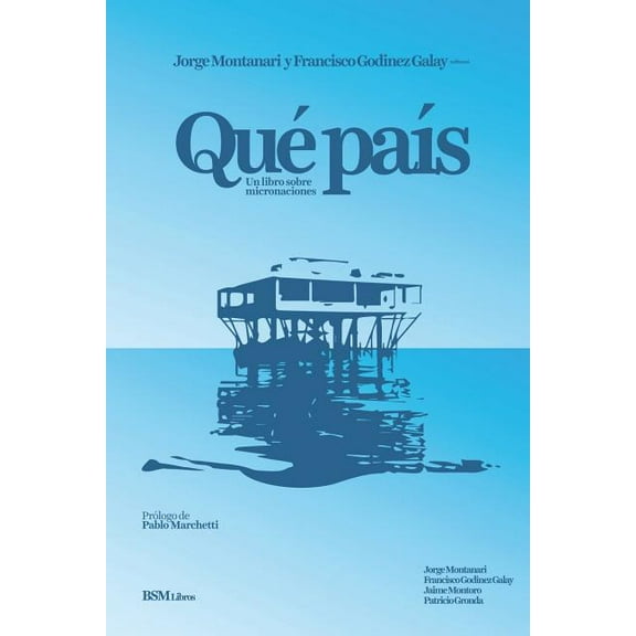 Qué PaÃs : Un Libro Sobre Micronaciones (Paperback)