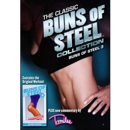 The Classic Buns Of Steel Collection: Buns Of Steel 3 - Buns And More