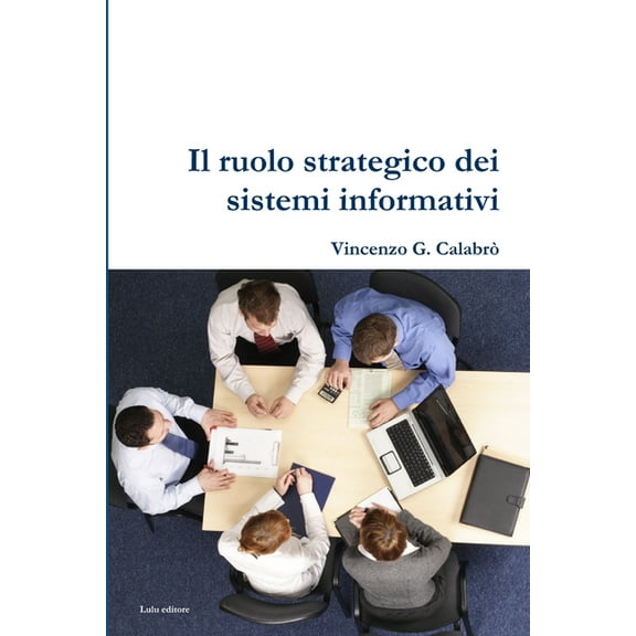 Il ruolo strategico dei sistemi informativi (Paperback)