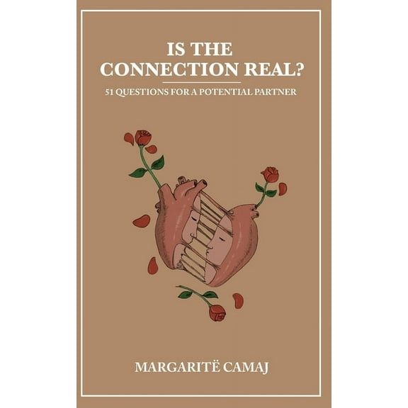 Is The Connection Real?: 51 Questions For A Potential Partner (Paperback)