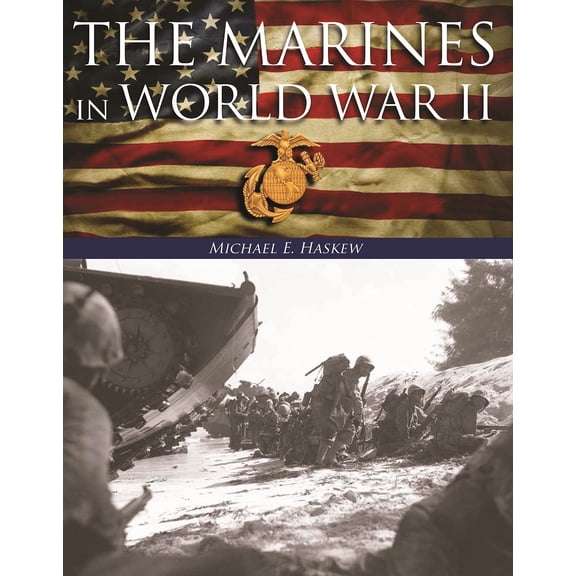 The Marines in World War II (Hardcover)