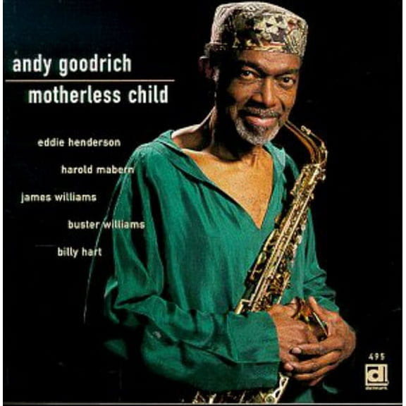 Andrew L. Goodrich - Motherless Child - Jazz - CD