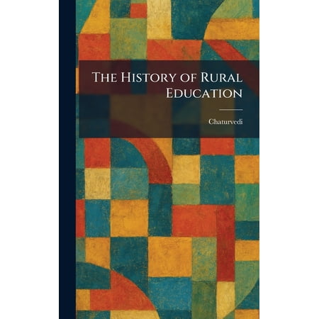 The History of Rural Education, (Hardcover)