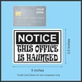 thumbnail image 4 of StickerTalk Notice This Office Is Haunted Sticker Vinyl Halloween Decal, 5 inches by 3.5 inches, 4 of 4