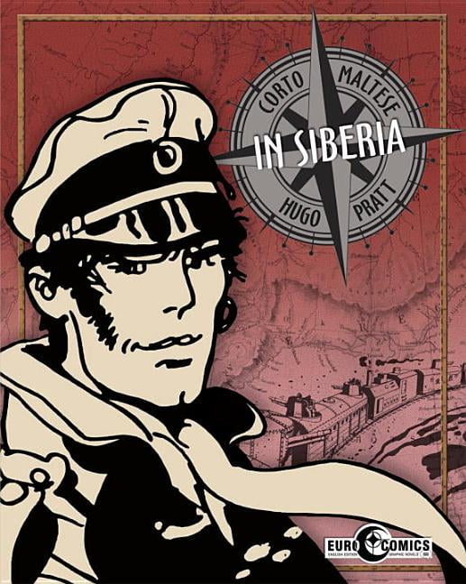 corto maltese in siberia corto maltese in siberia