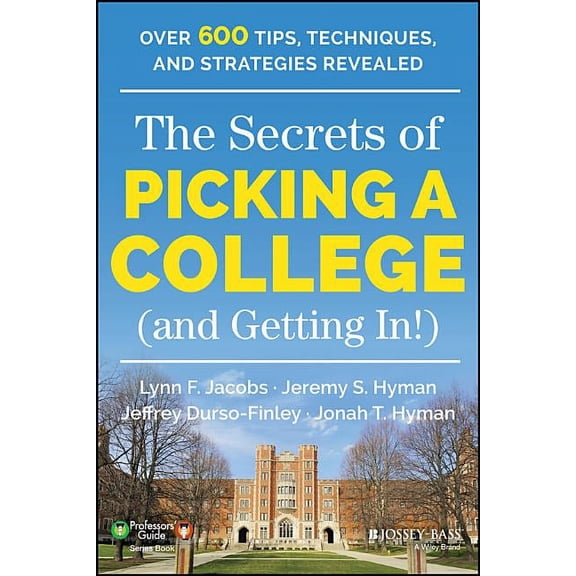 Professors' Guide: The Secrets of Picking a College (and Getting In!) (Paperback)