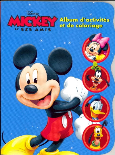 Album D'Activites Et De Coloriage (Disney Mickey Et Ses Amis)