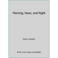 thumbnail image 1 of Pre-Owned Morning, Noon, and Night (Paperback) 0439285070 9780439285070, 1 of 1