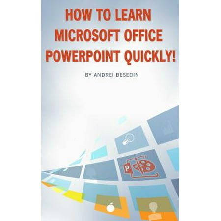 How to Learn Microsoft Office PowerPoint Quickly! -