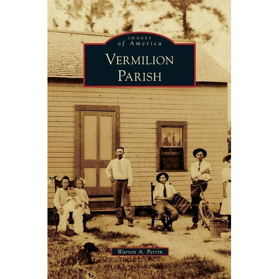 Vermilion Parish (Hardcover)