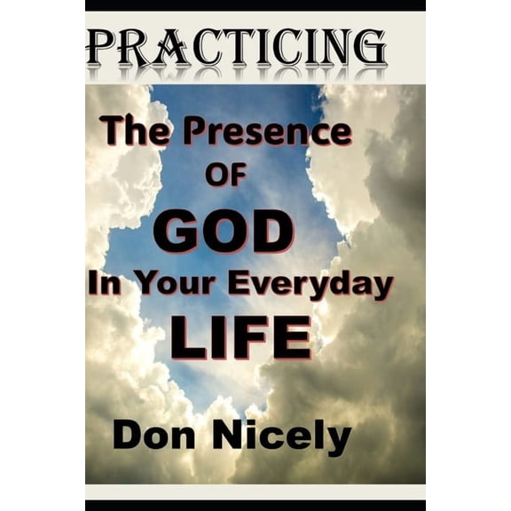 Practicing The Presence of God, (Paperback)