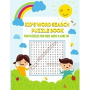 Kid's Word Search Puzzle Book: Fun Puzzles for Kids Ages 8 and Up